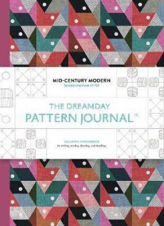 Dreamday Pattern Journal: Mid-Century Modern - Scandinavian Desig by Dreamday Pattern Journal
