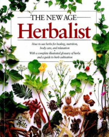 The New Age Herbalist by Richard Mabey
