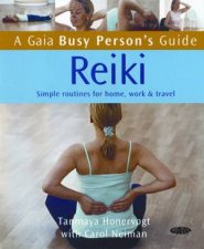 A Busy Persons Guide Reiki