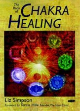The Book Of Chakra Healing