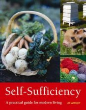 SelfSufficiency A Practical Guide for Modern Living