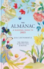 The Almanac A Seasonal Guide To 2023