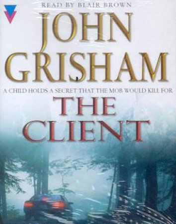 The Client - Cassette by John Grisham