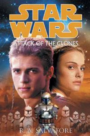 Star Wars: Episode II: Attack Of The Clones - Cassette by R A Salvatore