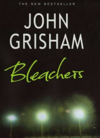 Bleachers - Cassette by John Grisham