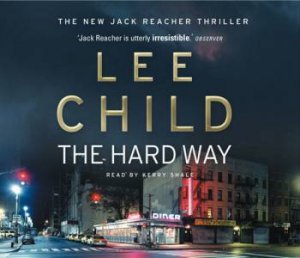 The Hard Way by Lee Child