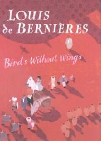 Birds Without Wings - CD by Louis De Bernieres