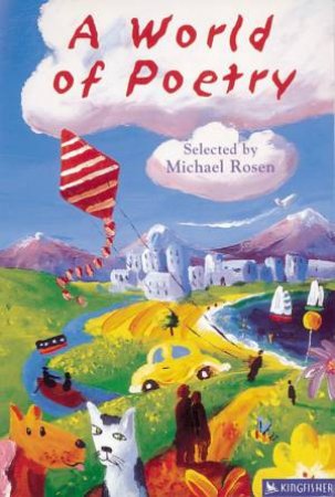 A World Of Poetry by Michael Rosen