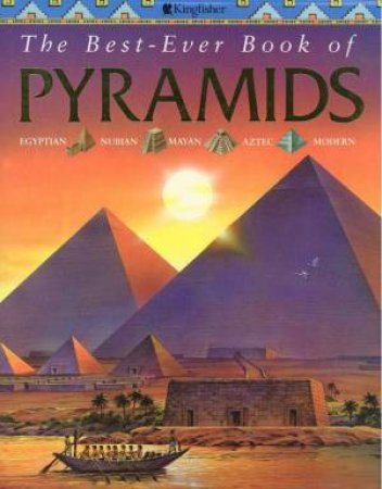 The Best-Ever Book Of Pyramids by Anne Millard