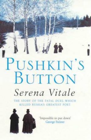 Pushkin's Button by Serena Vitale