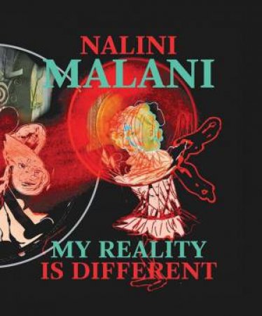 Nalini Malani by Daniel Herrmann & Will Cooper & Mieke Bal & Zehra Jumabhoy & Nalini Malani & Priyesh Mistry