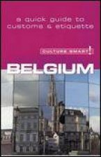 Culture Smart Belgium A Quick Guide to Customs and Etiquette