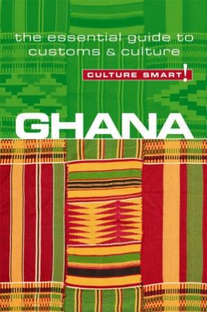 Ghana - Culture Smart! by Ian Utlley