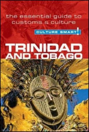 Trinidad and Tobago - Culture Smart! by Tim Ewbank