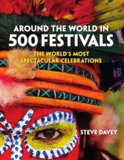 Around The World In 500 Festivals