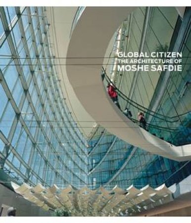 Global Citizen by Sarah Williams Goldhagen