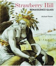 Strawberry Hill Renaissance Glass