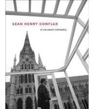Sean Henry Conflux at Salisbury Cathedral