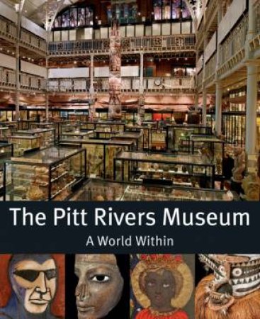 Pitt Rivers Museum by O'HANLON MICHAEL