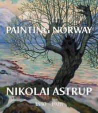 Painting Norway Nikolai Astrup 18801928
