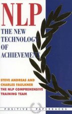 NLP The New Technology Of Achievement