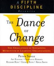 A Fifth Discipline Resource The Dance of Change