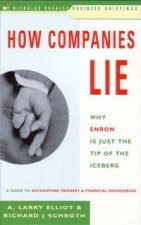 How Companies Lie Why Enron Is Just The Tip Of The Iceberg