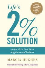 Lifes 2 Solution Simple Steps To Achieve Happiness And Balance