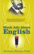 Much Ado About English