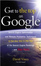 Get To The Top On Google Search Engine Optimisation And Website Promotion Techniques