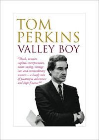 Valley Boy by Tom Perkins