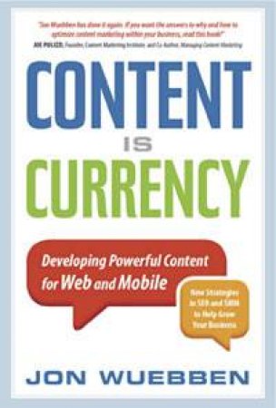 Content is Currency by Jon Wuebben