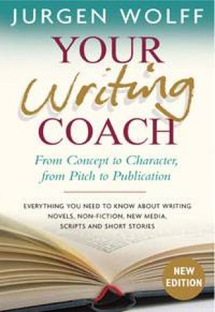 Your Writing Coach by Jurgen Wolff