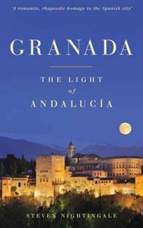 Granada by Steven Nightingale