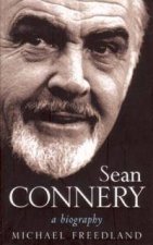 Sean Connery A Biography