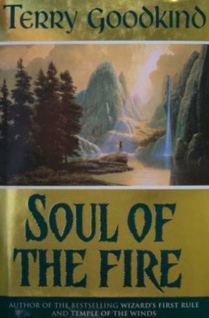 Soul Of The Fire by Terry Goodkind