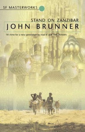 Stand On Zanzibar by John Brunner