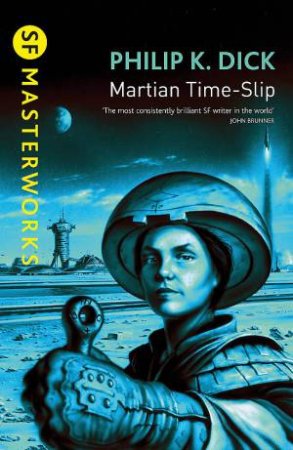 Martian Time Slip by Philip K Dick