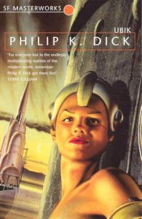 Ubik by Phillip K Dick