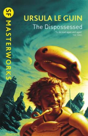 The Dispossessed by Ursula Le Guin