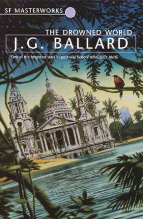 The Drowned World by J G Ballard