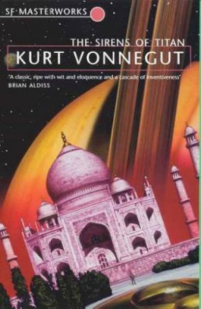 The Sirens Of Titan by Kurt Vonnegut