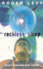 Reckless Sleep