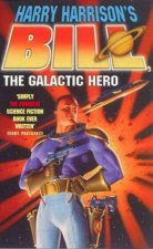 Bill The Galactic Hero