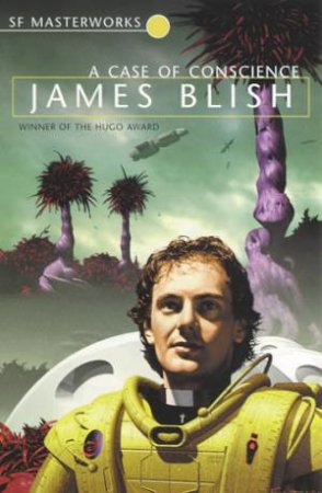 A Case Of Conscience by James Blish