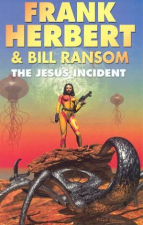 The Jesus Incident by Frank Herbert & Bill Ransom