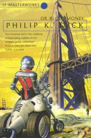 Dr Bloodmoney by Philip K Dick
