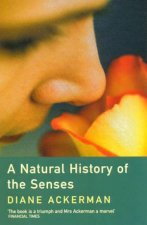 A Natural History Of The Senses