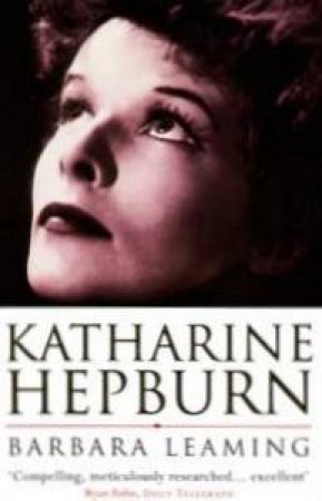 Katharine Hepburn by Barbara Leaming