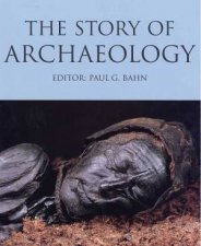 The Story of Archaeology